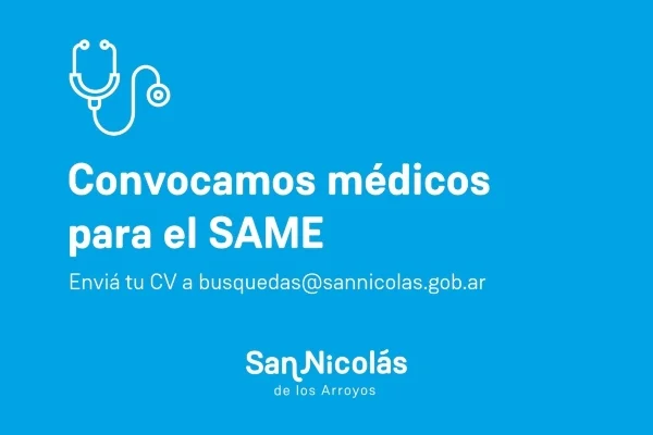 El SAME San Nicolás incorporará médicos a su plantel